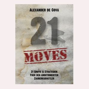 DVD 21 Moves by Alexander de Cova