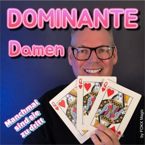 Dominante Damen by FOKX Magic