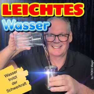 Leichtes Wasser by FOKX Magic