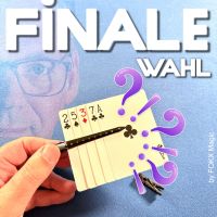 Finale Wahl by FOKX Magic